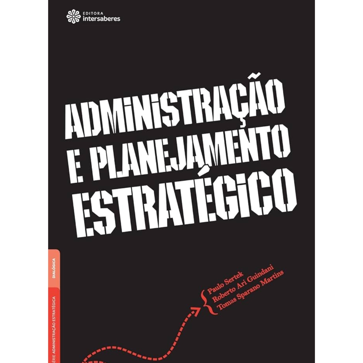 Livro - Administração e planejamento estratégico - Paulo Sertek (Usado) - Imagem 2