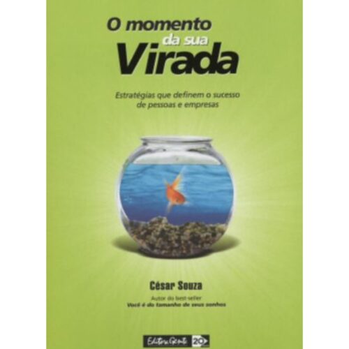 Livro - O momento da sua virada - César Souza (Usado)