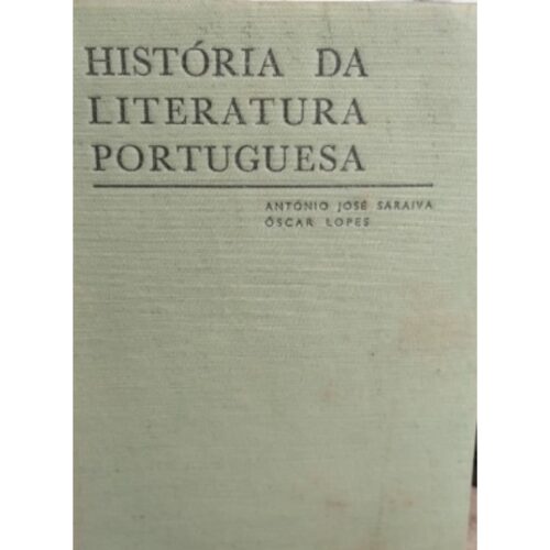 Livro - História da Literatura Portuguesa - António José Saraiva (Usado)