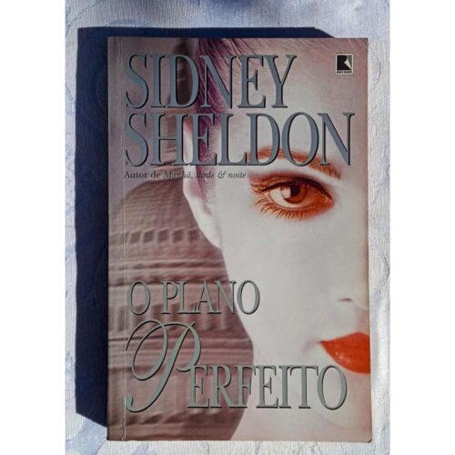 Livro - O Plano Perfeito - Sidney Sheldon (Usado)