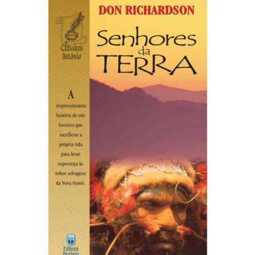 Livro - Senhores da Terra - Don Richardson (Usado)