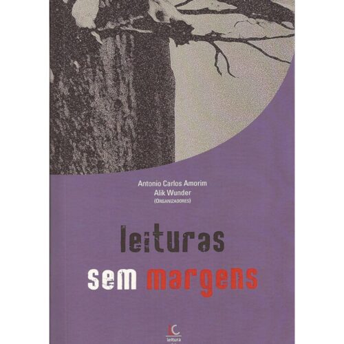 Livro - Leituras sem Margens - Antonio Carlos Amorim (Usado) -