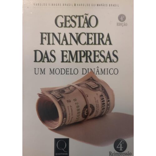Livro - Gestão Financeira das Empresas - Haroldo Vinagre Brasil (Usado)