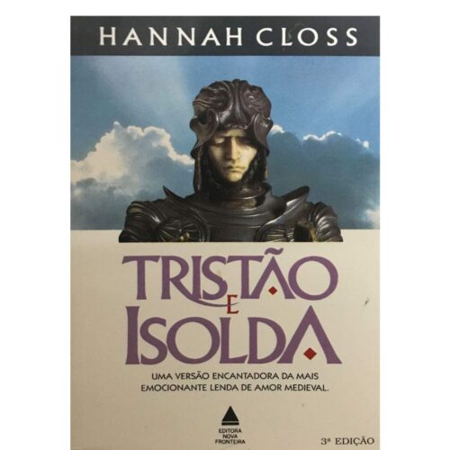 Livro - Tristão e isolda - Hannah Closs (Usado)