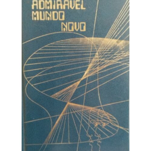 Livro - Admirável Mundo novo - Aldous Huxley - Capa dura (Usado)