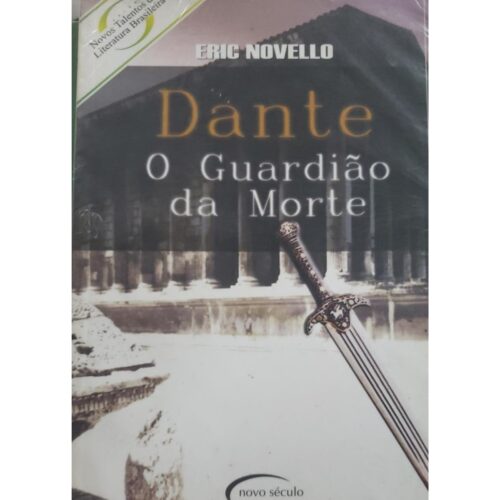 Livro - Dante O Guardião da morte - Eric Novello (Usado)
