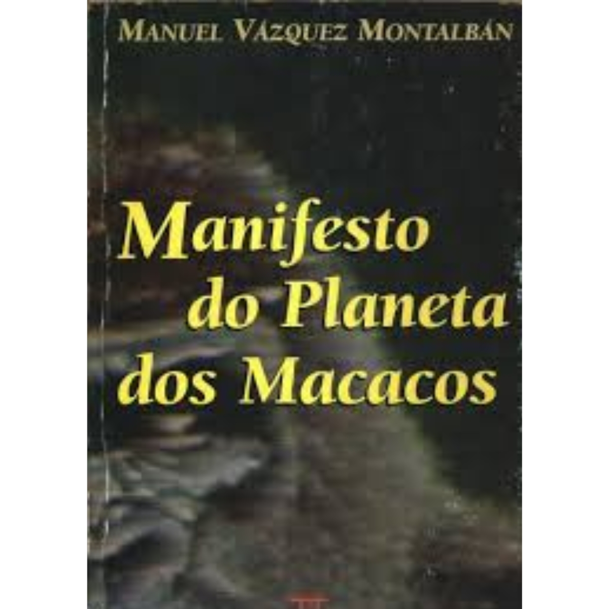 Livro - Manifesto do planeta dos macacos - Manuel Vazquez Montalban (Usado)