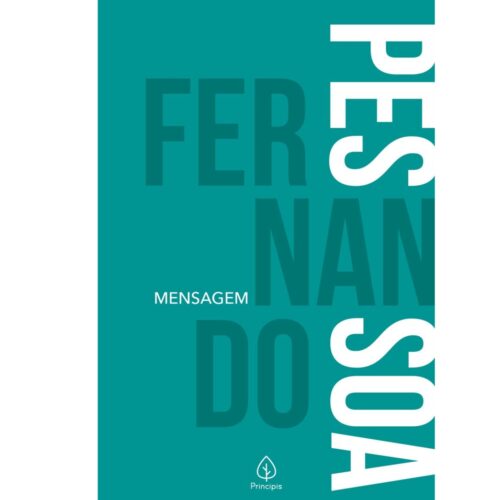 Livro - Mensagem - Fernando Pessoa - Principis (usado)
