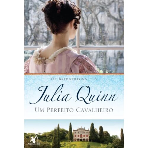 Livro - Um Perfeito Cavalheiro - Os Bridgertons Vol. 03 - Julia Quinn (Seminovo)