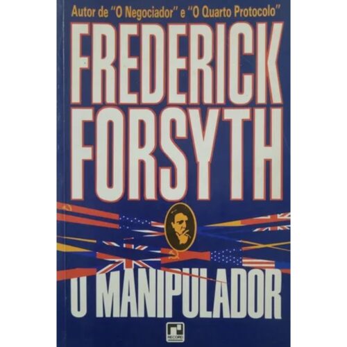 Livro - O Manipulador - Frederick Forsyth (Usado)