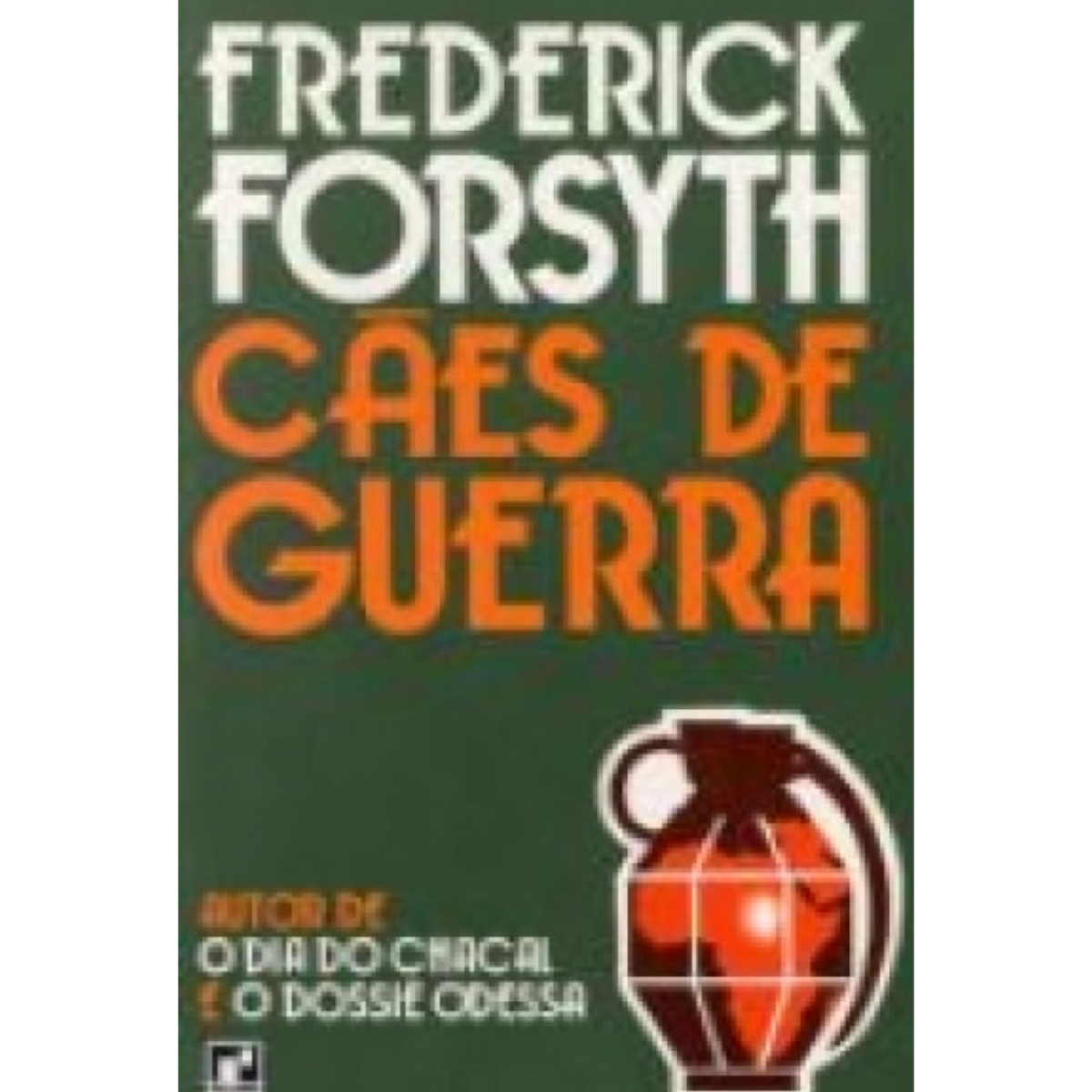 Livro - Cães de Guerra - Frederick Forsyth (Usado)