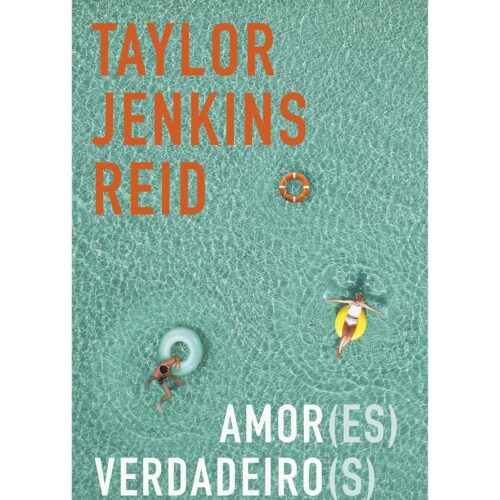 Livro - Amores Verdadeiros - Taylor Jenkins Reid (Seminovo)