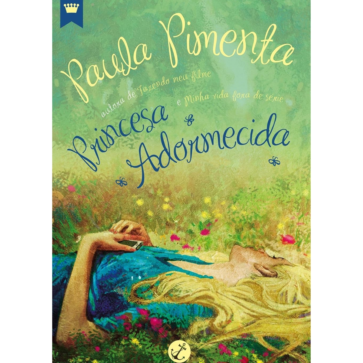 Livro - Princesa adormecida - Paula Pimenta (Usado)