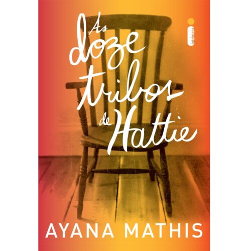 Livro - As doze tribos de hattie - Ayana Mathis (Usado)