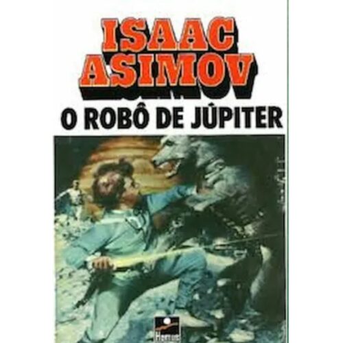 Livro - O robô de Júpiter - Isaac Asimov - Hemus (Usado)
