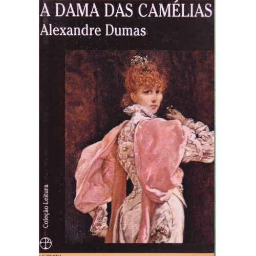 Livro - A Dama das Camélias - Alexandre Dumas (Usado)