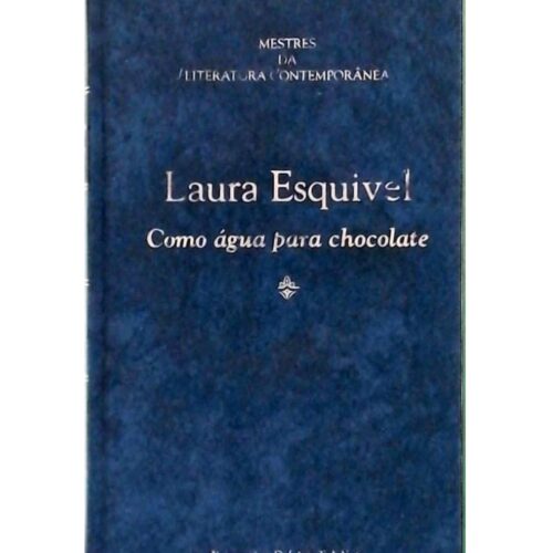 Livro - Como água para chocolate - Laura Esquivel (Usado)