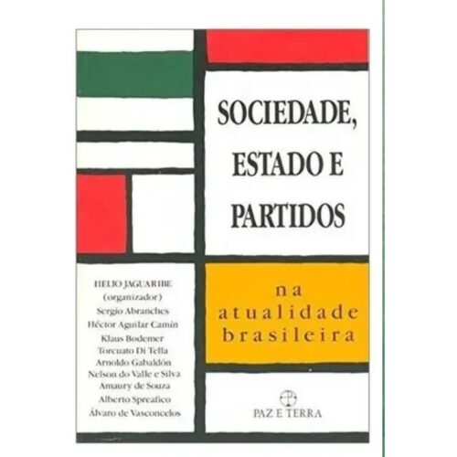 Livro - Sociedade estado e partidos na Atualidade Brasileira - Helio Jaguaribe ( Usado )