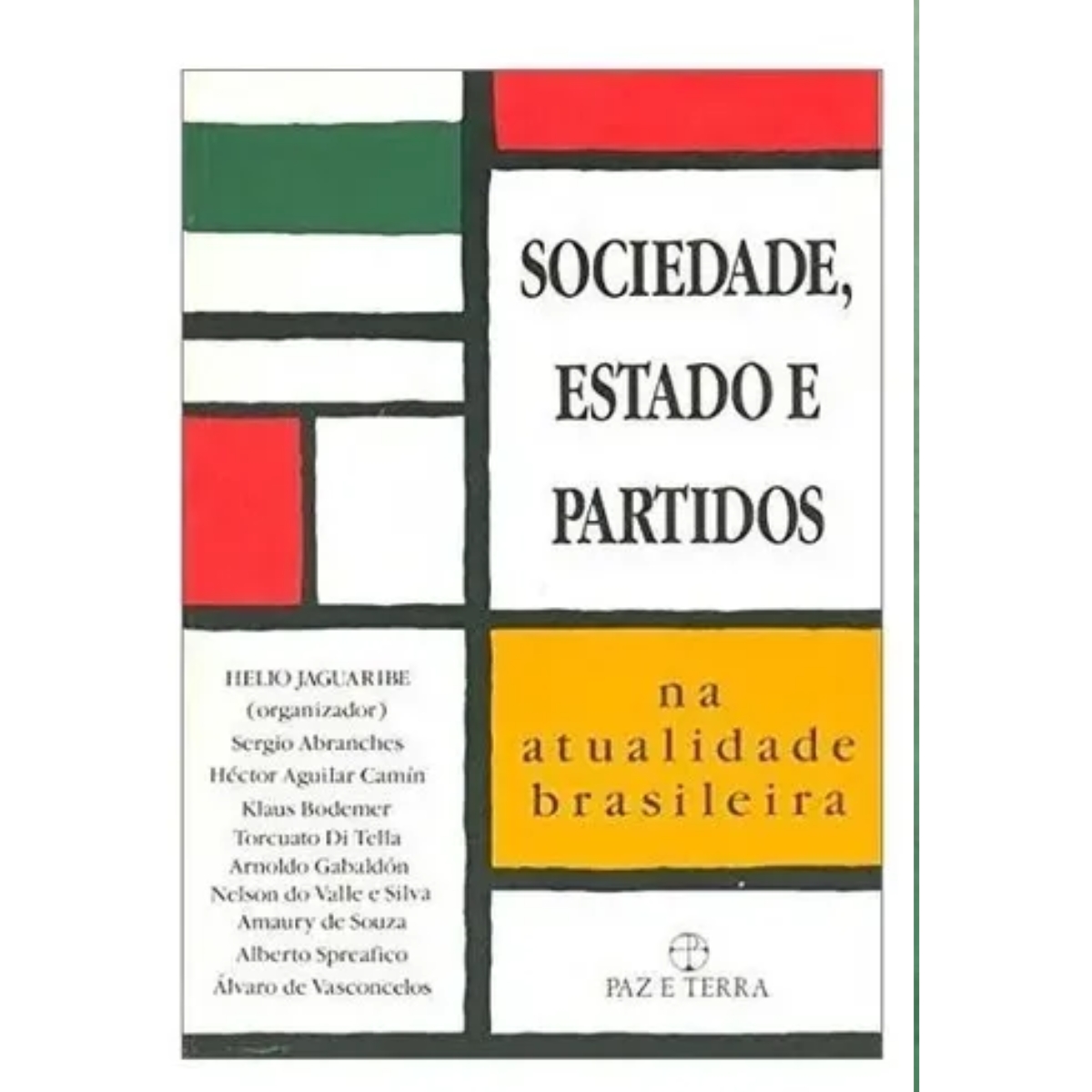 Livro - Sociedade estado e partidos na Atualidade Brasileira - Helio Jaguaribe ( Usado ) - Imagem 3