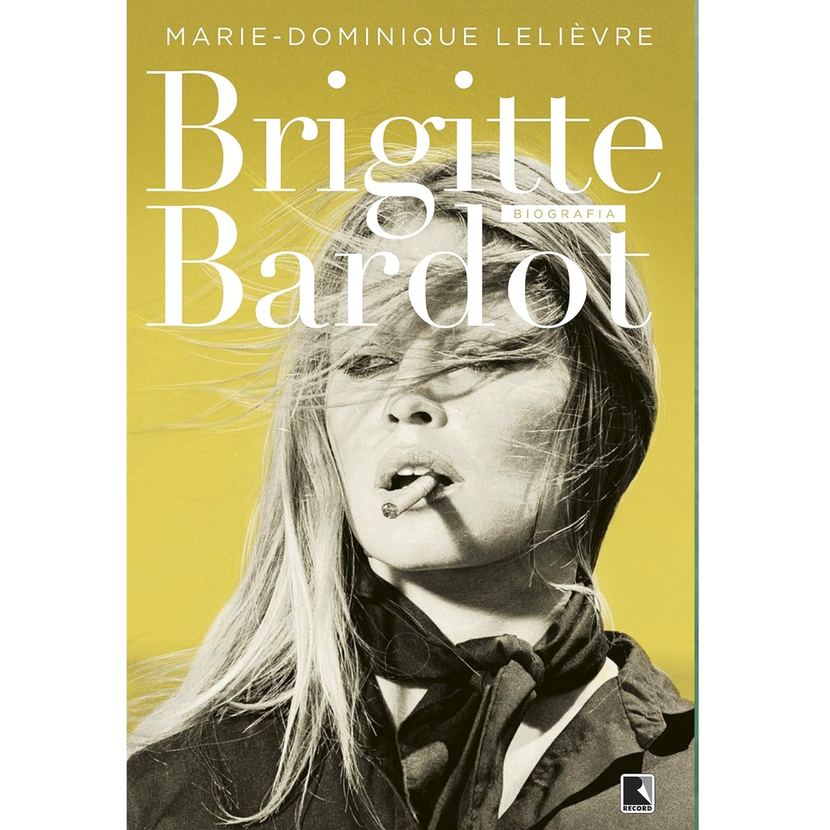 Livro - Brigitte Bardot - Biografia - Marie Dominque Lelièvre (Usado) - Imagem 2