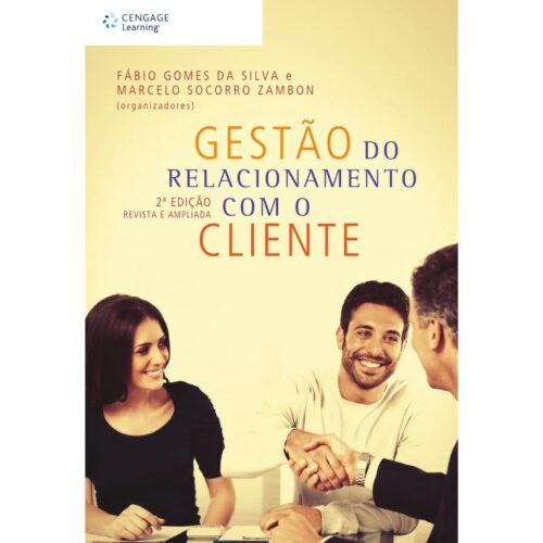 Livro - Gestão do Relacionamento com o cliente - Fábio Gomes da Silva (Usado)