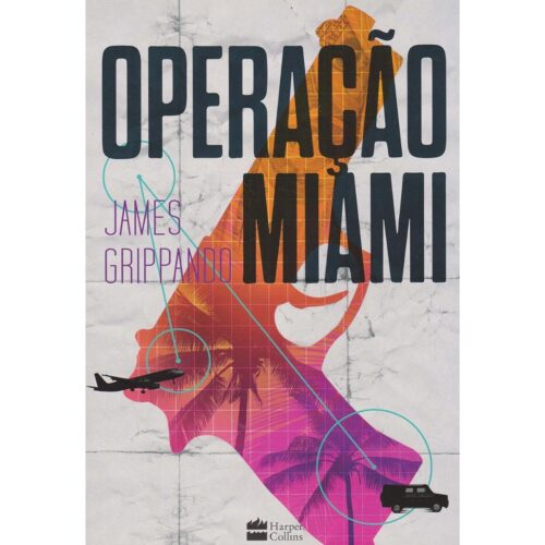 Livro - Operação Miami - James Grippando (Usado)