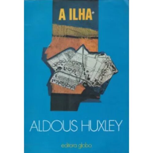 Livro - A Ilha - Aldous Huxley (Usado)