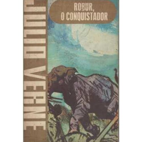 Livro - Robur o Conquistador - Julio Verne - Ed. Matos Peixoto (Usado)