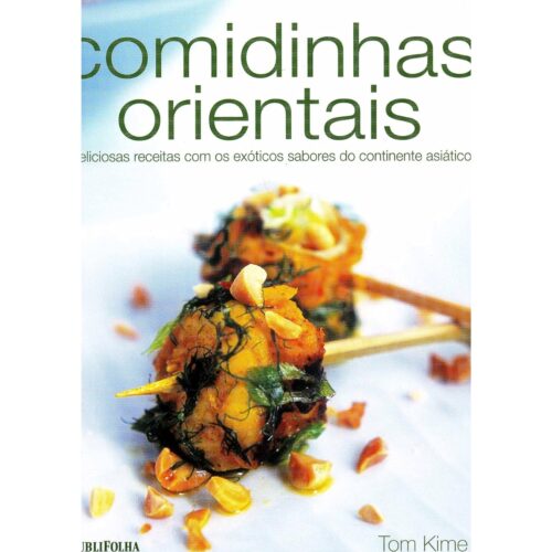 Livro - Comidinhas Orientais - Tom Kime (Seminovo)