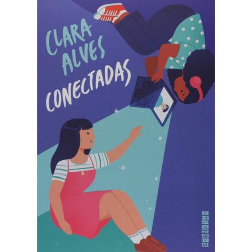 Livro - Conectadas - Clara Alves (Seminovo)