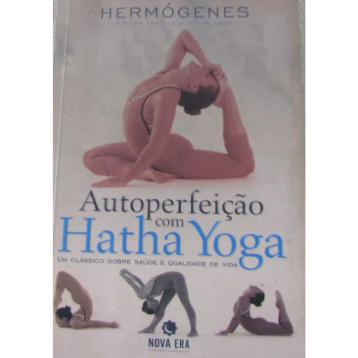 Livro - Autoperfeição com Hatha Yoga - Hermógenes (Usado) - Imagem 2