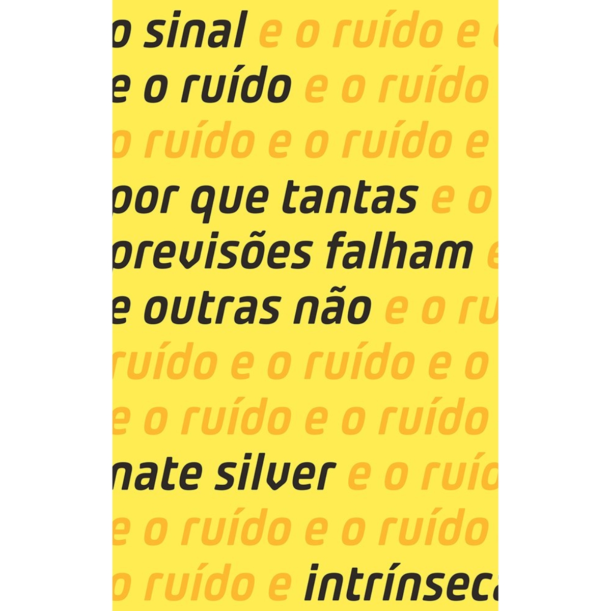 Livro - o Sinal e o Ruido - Nate SIlver (Usado)