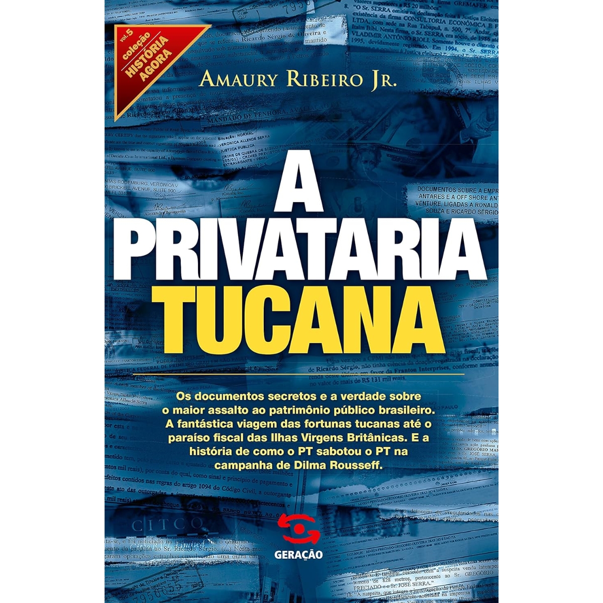 Livro - A Privataria Tucana - Amaury Ribeiro J.r (Usado) - Imagem 4