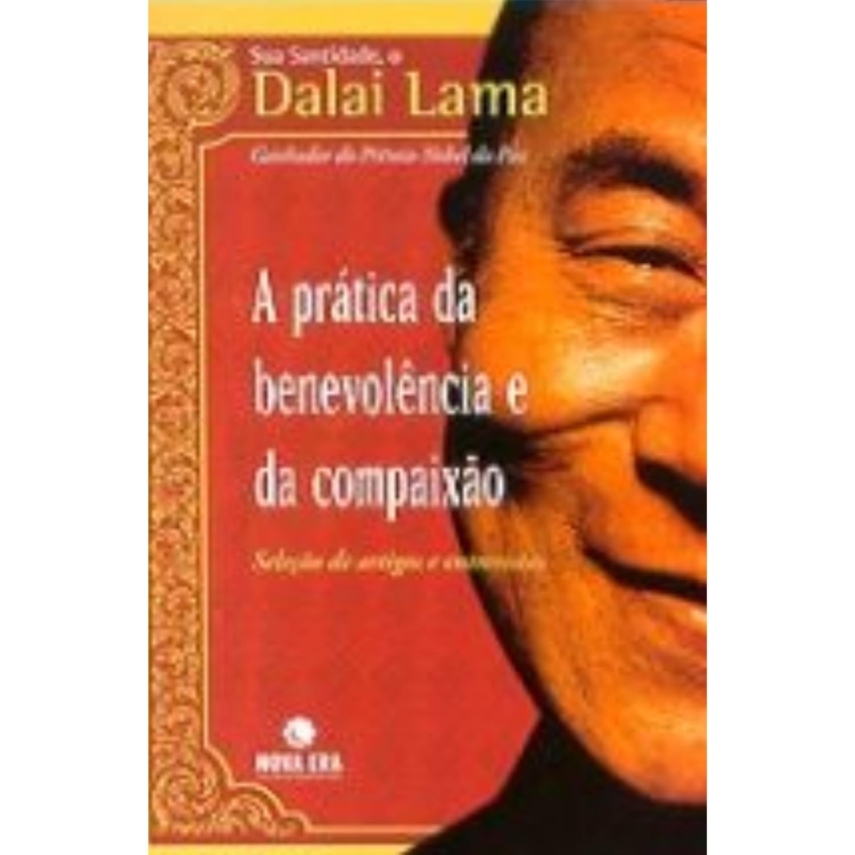 Livro - A Prática da benevolência e da Compaixão - Dalai Lama (Usado)