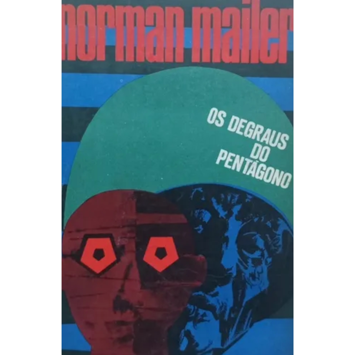 Livro - Os Degraus do Pentágono - Norman Mailer (Usado)