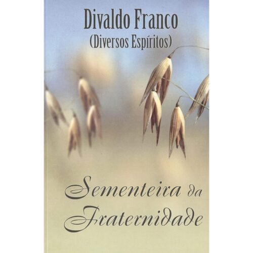 Livro - Sementeira da Fraternidade - Divaldo Franco (Usado)