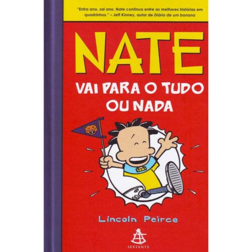 Livro - Nate Vai para o tudo ou nada - Lincoln Peirce (Usado)