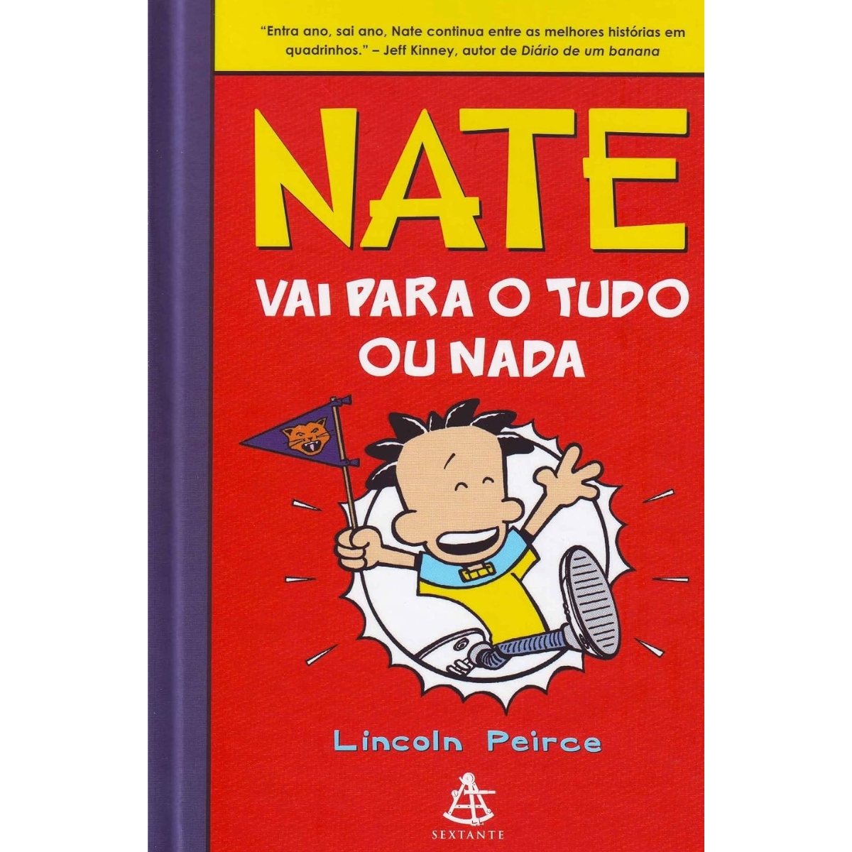 Livro - Nate Vai para o tudo ou nada - Lincoln Peirce (Usado)