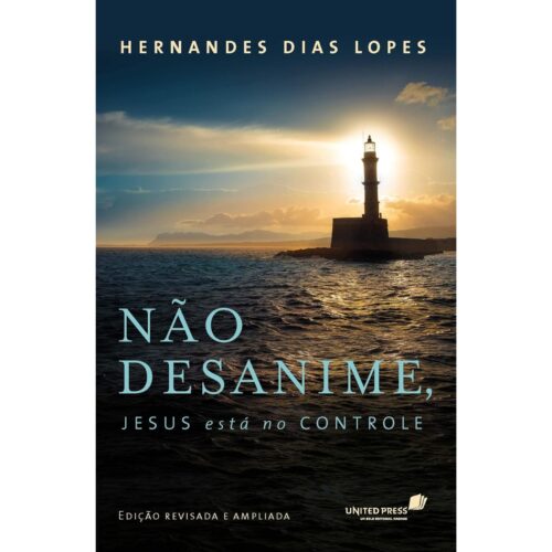 Livro - Não Desanime Jesus está no controle - Hernandes Dias Lopes (Usado)