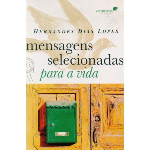 Livro - Mensagens selecionadas para a vida - Hernandes dias Lopes (Usado)