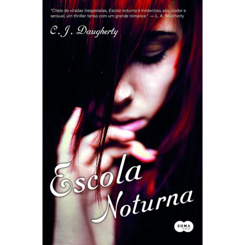 Livro - Escola Noturna - C. J. Daugherty (Usado)