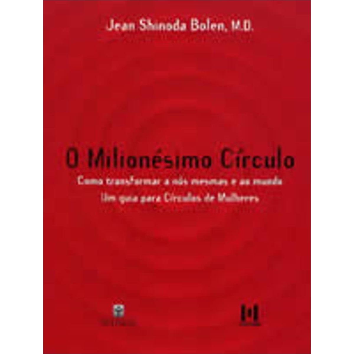 Livro - O Milionésimo Círculo - Jean Shinoda BOlen (Usado) - Imagem 2