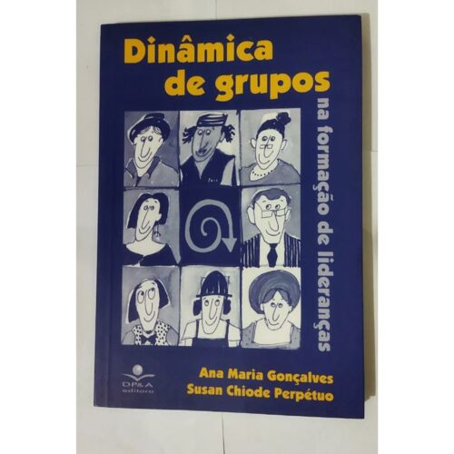 Livro - Dinâmica de Grupos - Ana Maria Gonçalves (Usado)