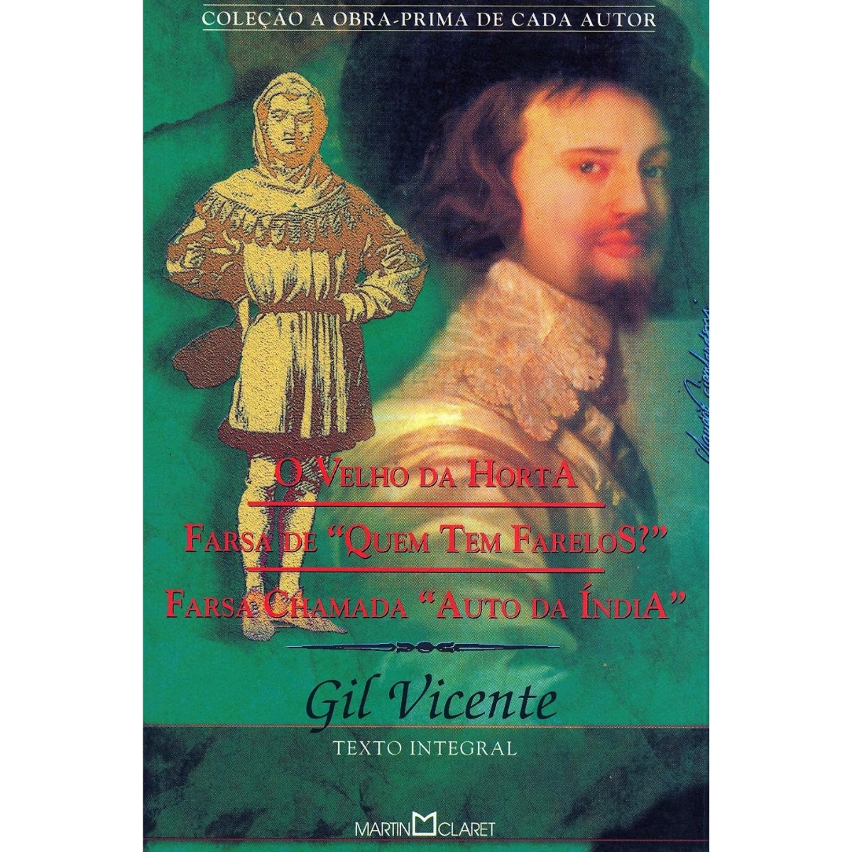 Livro - O Velho da Horta QUem tem farelos - Gil Vicente - Martin Claret (Usado)