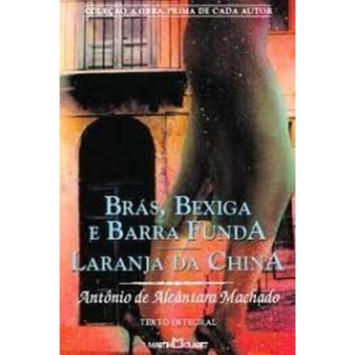 Livro - Brás Bexiga e Barra Funda - Antônio de Alcântara Machado - - Martin Claret (Usado)