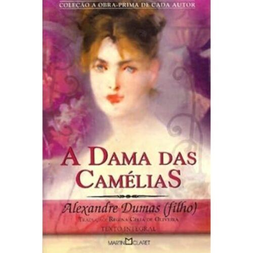 Livro - A Dama das Camélias - Alexandre Dumas - Martin Claret (Usado)
