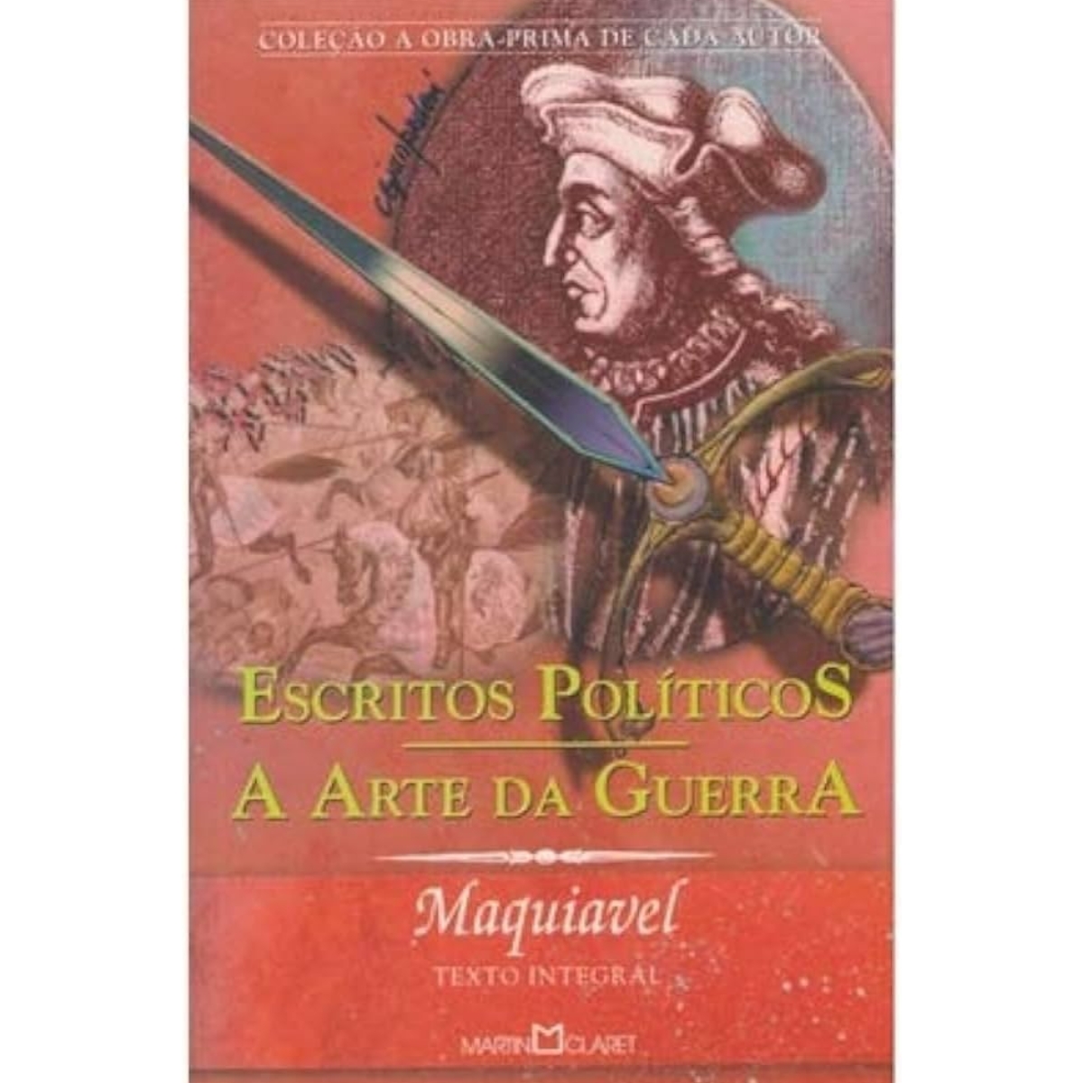 Livro - Escritos Políticos a Arte da Guerra - Maquiavel - Martin Claret (Usado) - Imagem 4