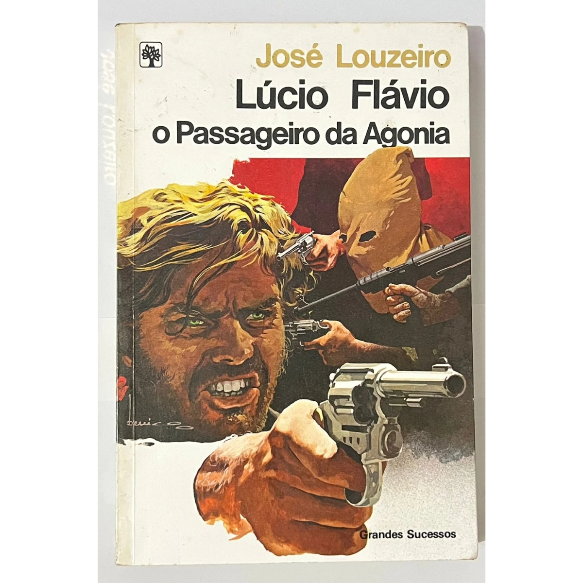 Livro - Lúcio Flávio o Passageiro da Agonia - José Louzeiro (Usado)