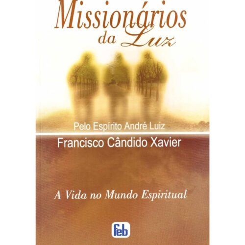 Livro - Missionários da luz - Francisco Candido Xavier (Usado)