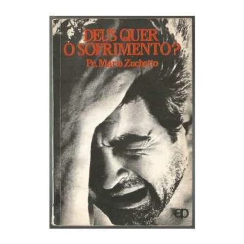 Livro - Deus quer o Sofrimento - Mario Zuchetto (Usado)